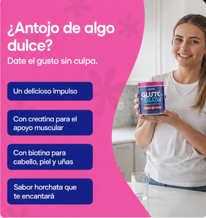 Glute Glow- En 30 días, empieza a notar la diferencia
